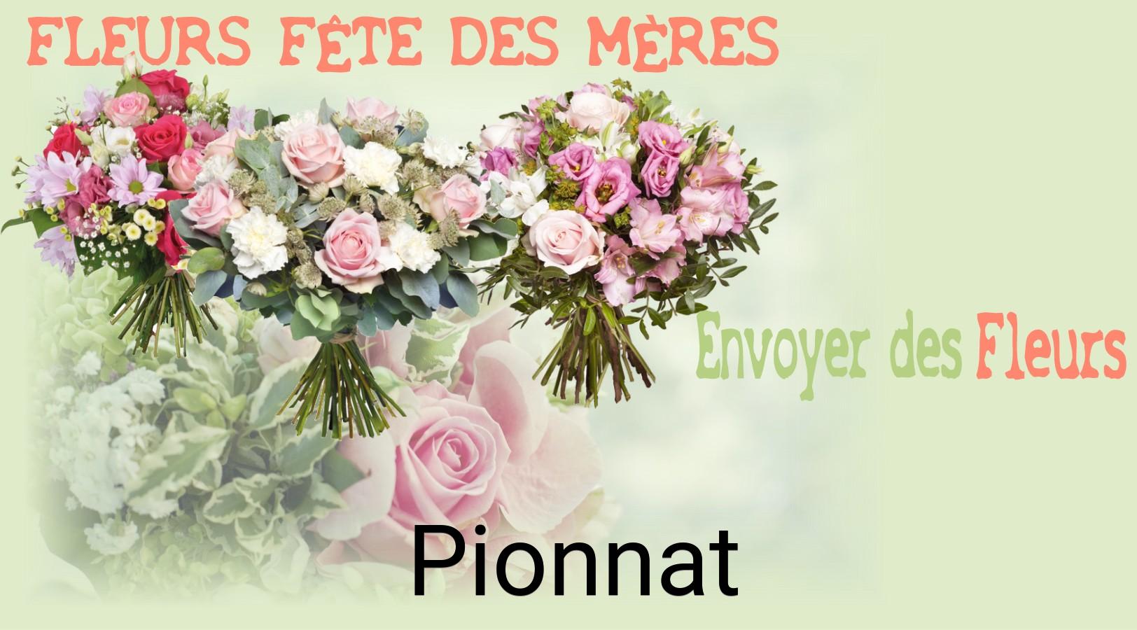 Bouquet de Fête des Mères livré à Pionnat